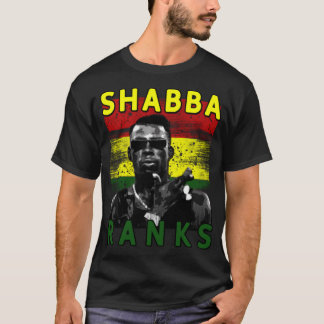 Shabba rank shabba rank shabba rank t shirt