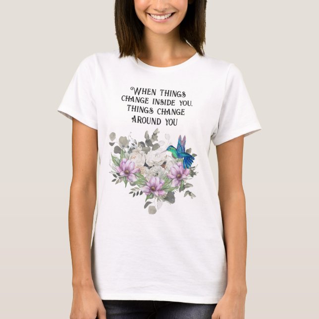 Shabby chic flowers art and selflove quote t shirt (Framsida)