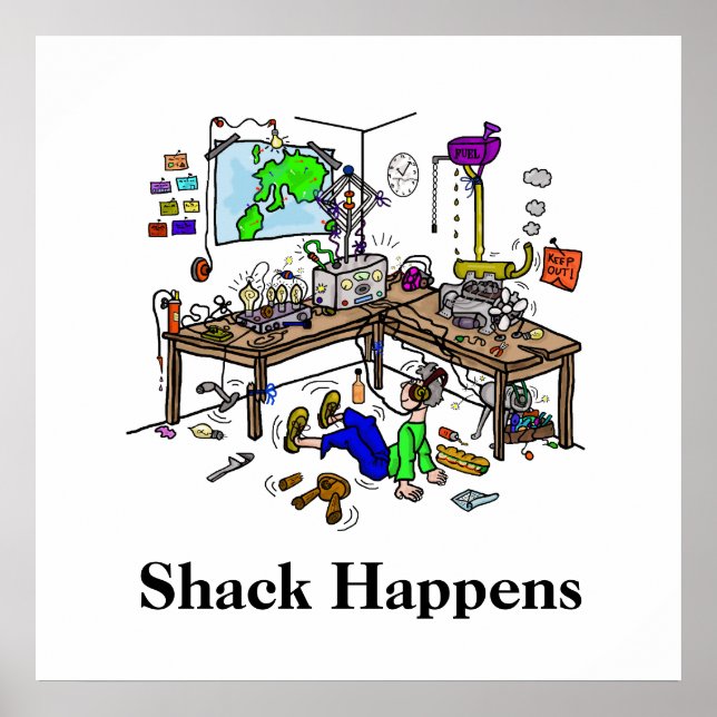 Shack Happens Funny Ham Radio Shack Poster (Framsidan)