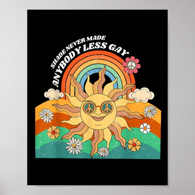 Shade Never Made Anybody Less Gay Rainbow Lgbt Les Poster (Framsidan)