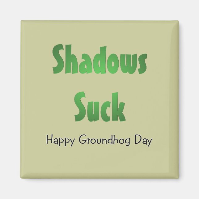 Shadows Suck Magnet (Framsidan)