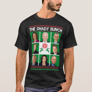 Shady Bunch Pelosi Biden Obama Kamala Ugly Chr T Shirt