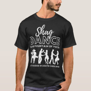 Shag Dance Life är Bra i Sydolina T Shirt
