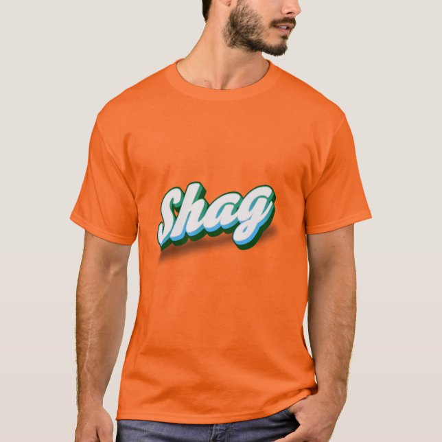 Shag T Shirt (Framsida)