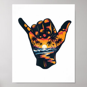 Shaka Hand Sign Aloha Surfing Surfa Summer Vacatio Poster