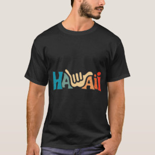 Shaka hang Loose Hawaii Hawaiian Aloha T Shirt