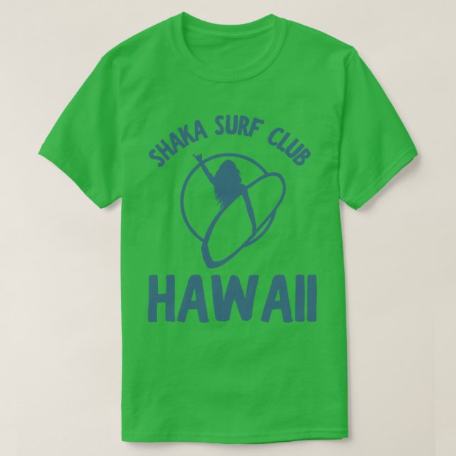 Shaka Surfa Klubb Hawaii TShirt T Shirt (Design framsida)