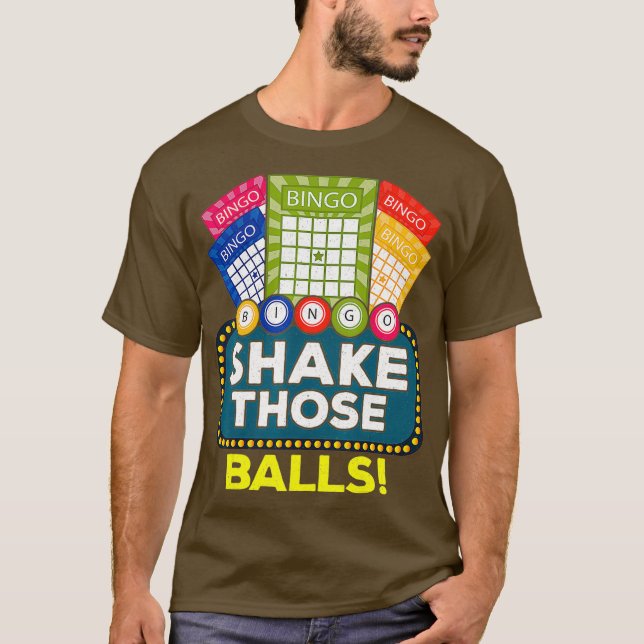 Shake Those Balls  Funny Bingo Player Tee Bingo (Framsida)