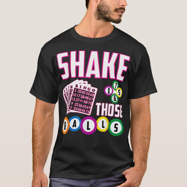 Shake Those Balls Funny Bingo T Shirt (Framsida)