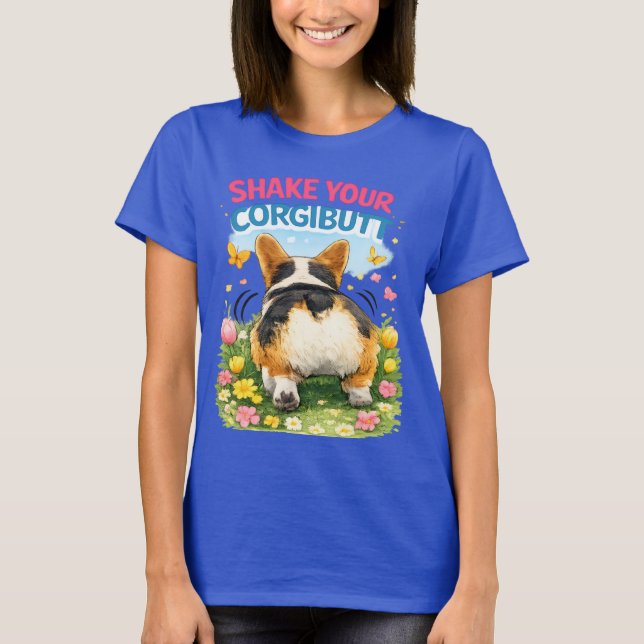 Shake Your Corgi Butt – Funny Corgi Wiggle Design T Shirt (Framsida)