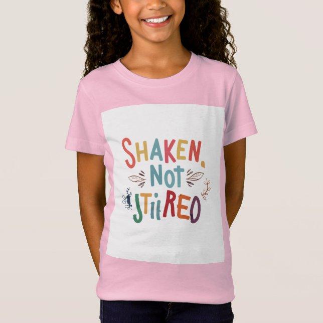 "Shaken, inte upprörd." T Shirt (Framsida)