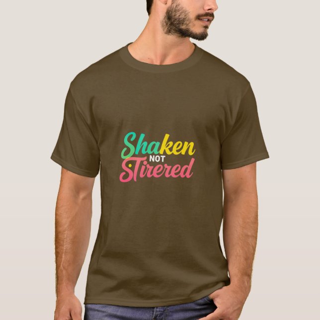 Shaken, inte upprörd t shirt (Framsida)