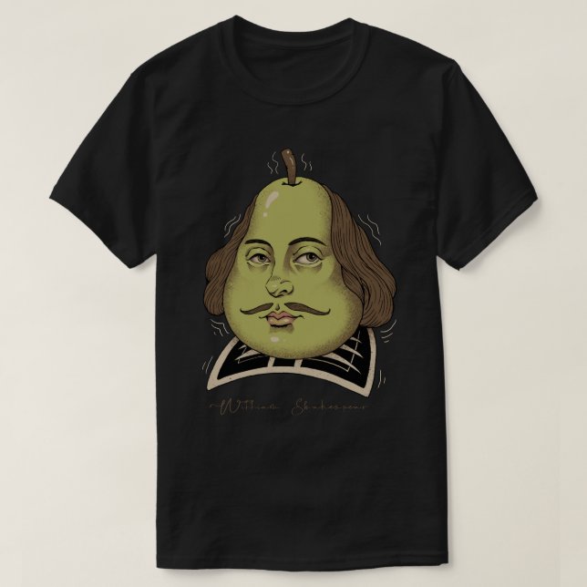 Shakes Pear T Shirt (Design framsida)