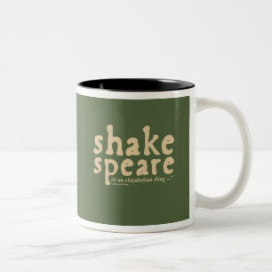 Shakespeare - det är en Elizabethan sak Två-Tonad Mugg