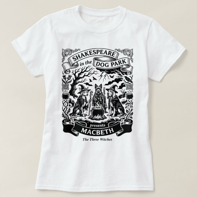 Shakespeare i hundparken Macbeth Tre Häxor T Shirt (Design framsida)