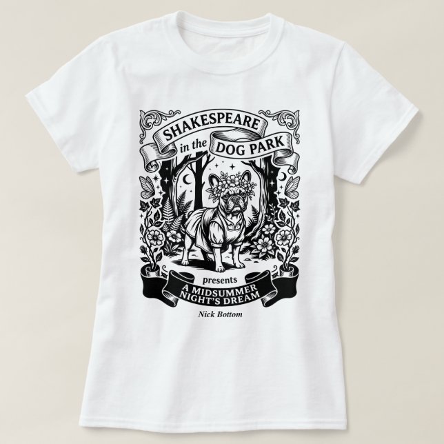 Shakespeare i hundparken - Nick Bottom T Shirt (Design framsida)