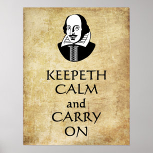 Shakespeare Keepeth Lugn och fortsätt poster