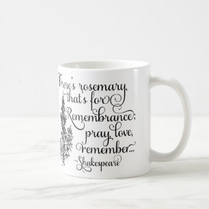 Shakespeare mugg, rosmarin för minnet, Hamlet Kaffemugg