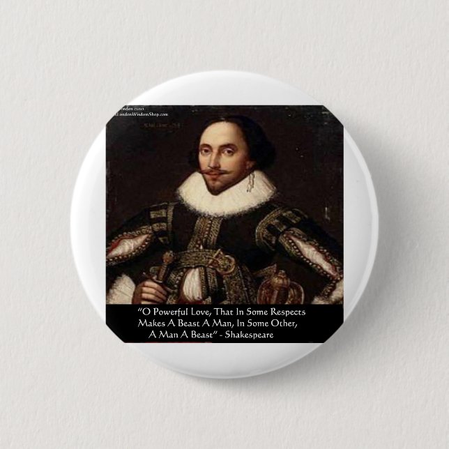 Shakespeare "O Mäktiga Kärlek" Citat Gåvor T-shirt Knapp (Framsida)