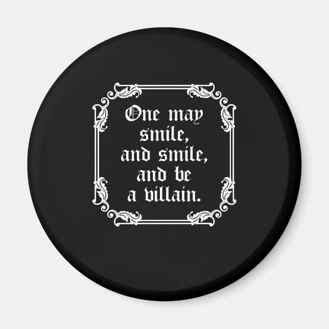 Shakespeare Play-citattecken Hamlet One May Smile Magnet (Framsidan)