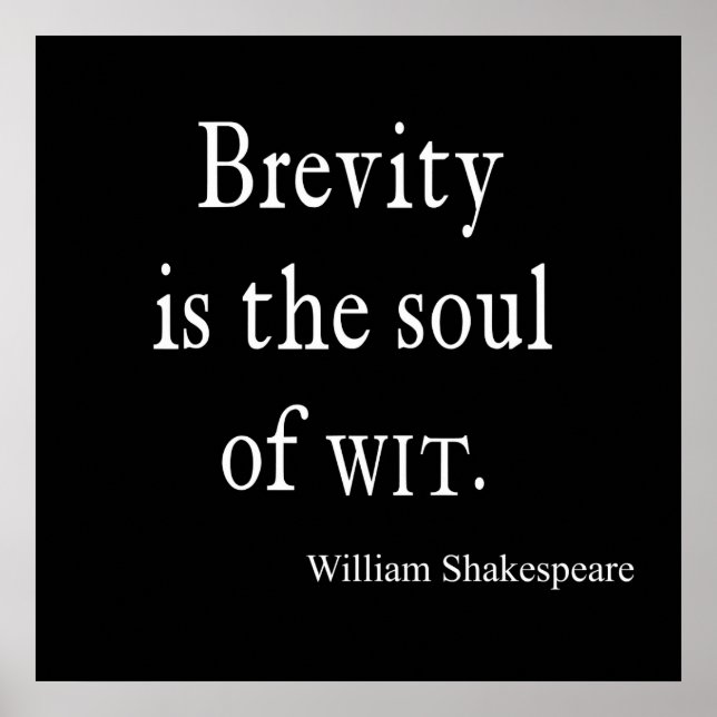 Shakespeare Quote Bretivity är Soul of Wit Quote Poster (Framsidan)