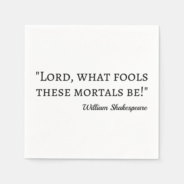 Shakespeare Quote - Fool Mortales I Pappersservett (Framsidan)