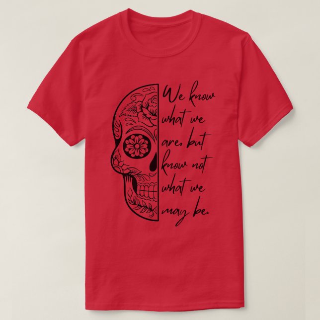 Shakespeare Quote Ophelia i Hamlet T Shirt (Design framsida)