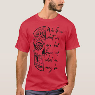 Shakespeare Quote Ophelia i Hamlet T Shirt