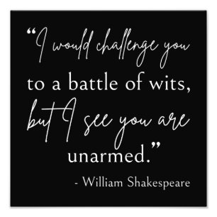 Shakespeare Quote - slaget vid Wits II Fototryck