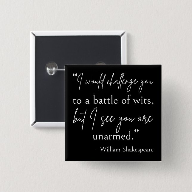 Shakespeare Quote - slaget vid Wits II Knapp (Framsida & baksida)
