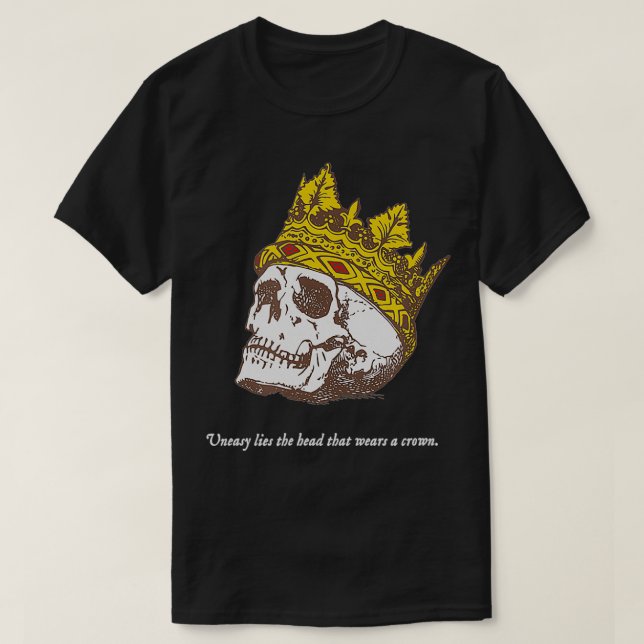 Shakespeare Quote Uneasy Ljuger Head Krona Liter T Shirt (Design framsida)