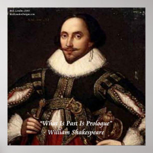 Shakespeare & "Tidigare/Förord" Citat Poster