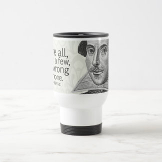 Shakespeares all kärlek, litar på några, gör…, resemugg