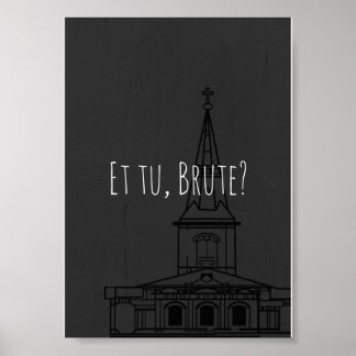 Shakespeare's Julius Caesar "Et tu, Brute?" Poster
