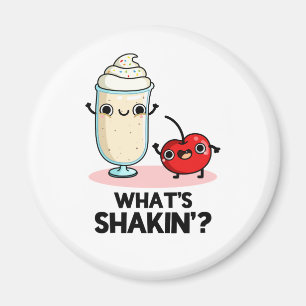 Shakin Funny Cherry Milkshake Pun Magnet