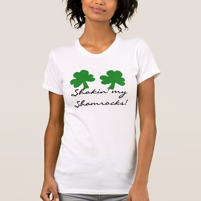 Shakin min Shamrocks Tee Shirt (Framsida)