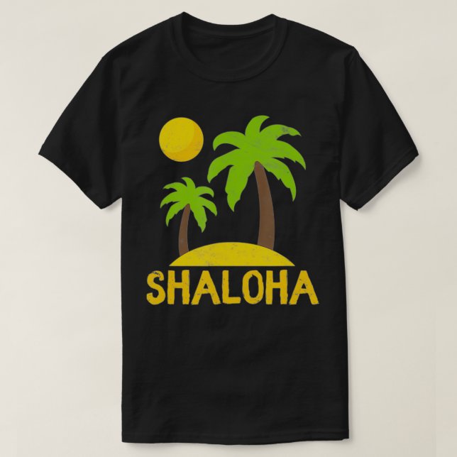 Shaloha Aloha Hawaii Jewish Hawaiian Kosher Shabba T Shirt (Design framsida)