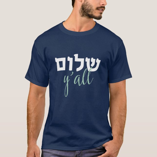 Shalom Y'all Shirt T (Framsida)