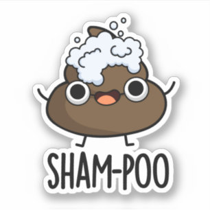 Sham-poo Funny Poop med Shampoo Bubbles Pun Klistermärken