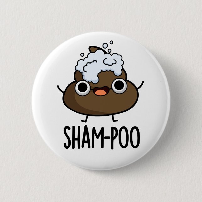 Sham-poo Funny Poop med Shampoo Bubbles Pun Knapp (Framsida)