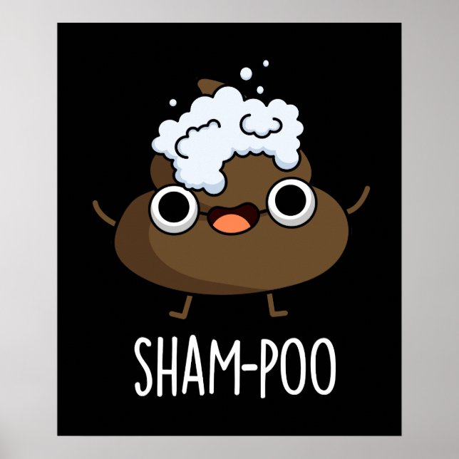 Sham-poo Funny Poop med Shampoo Pun Mörk BG Poster (Framsidan)