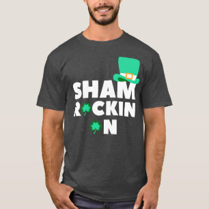 Sham Rockin On Funny Shamrock St patricks day Desi T Shirt