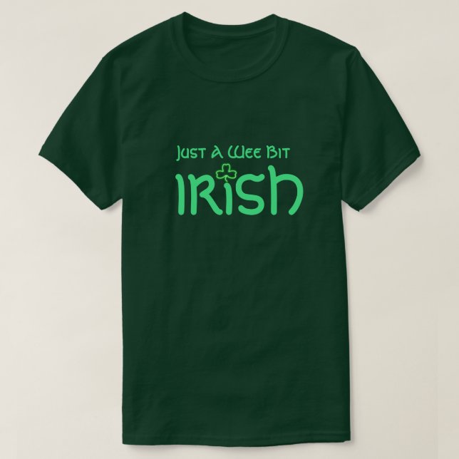 Shamrock and Grönt Text "Just a Webit Irish" Tee Shirt (Design framsida)