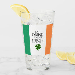 Shamrock Eat Drink och BE Irish Flagga Glaskopp