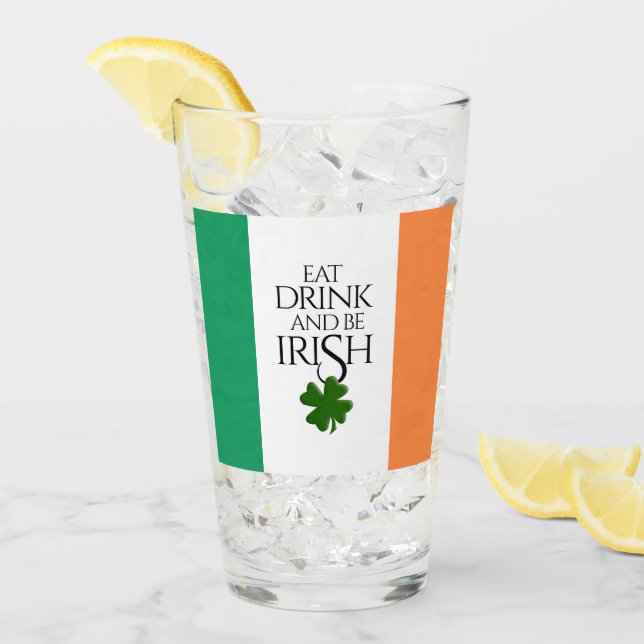 Shamrock Eat Drink och BE Irish Flagga Glaskopp (Framsida Ice)