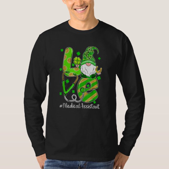 Shamrock Gnome Love Medical Assistant St Patricks  T Shirt (Framsida)