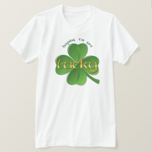 Shamrock - hoppas få Lucky T Shirt