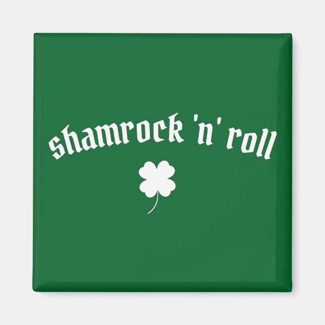 Shamrock n roll St patrick's day Magnet (Framsidan)