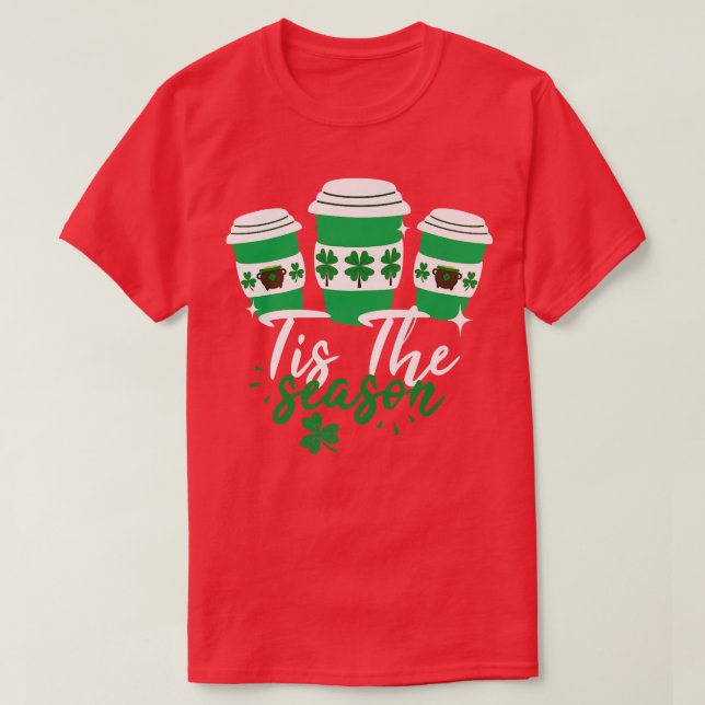 Shamrock skakas Tis Season Coffee Lycklig St Patr T Shirt (Design framsida)
