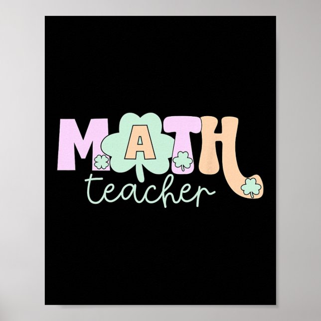 Shamrock Söt Matte Lärare Algebra Geometri St Pat Poster (Framsidan)